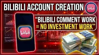 How to create a Bilibili account? | Bilibili App Comment Work Details | Online Earning in Pakistan