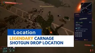 Cyberpunk 2077 - Legendary Carnage Shotgun Drop Location (Free )