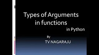 27  Types of arguments in functions ---- Python Programming