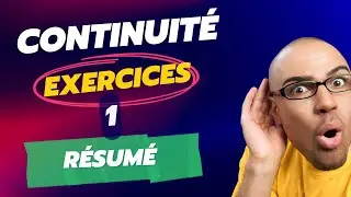 2ème épisode partie 1 : Exercices continuité #Préparation maths Bac