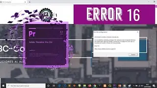 Cómo corregir error 16 (Error de Configuración) de Adobe Premiere Pro Cs6