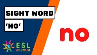 Sight Word 'No' | Learn the Sight Word 'No' for Kids