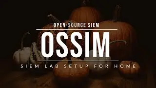 Open-Source Alienvault OSSIM SIEM Lab | Alienvault OSSIM