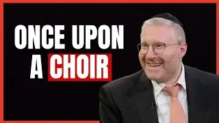 Once Upon a Choir: Rabbi Nachman Seltzer's Harmonious Journey