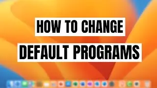 How To Change the Default Program on Mac Os