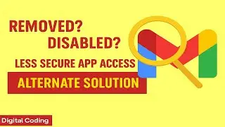 Google Disabling Allow Less Secure Apps Option: Solved||How To Enable Less Secure Apps In Gmail
