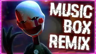 [FNAF/SFM] Music Box Remix (SHORT)