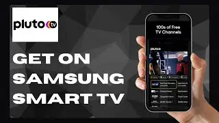 HOW TO GET PLUTO TV ON SAMSUNG SMART TV