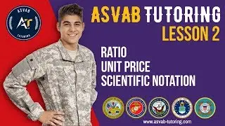 Ratio, Unit Price, Scientific Notation LESSON 2 | ASVAB Tutoring