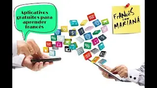 Aplicativos gratuitos para aprender francês | Francês com Marianá