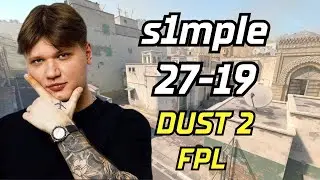 s1mple (27-19) (Dust2) | FACEIT Pro League | May 20, 2024 