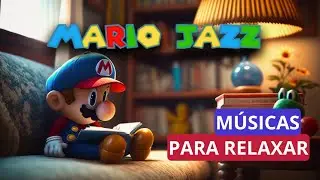 SONGS FROM MARIO GAMES TO RELAX AND EVEN SLEEP