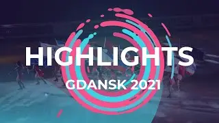 Day 2 Highlights | Gdansk 2021 