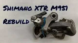 How To Rebuild a Shimano XTR M951 Derailleur