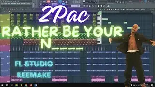 2Pac - Rather Be Your N____ (Instrumental) [FL Studio Remake]