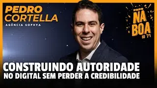 CONSTRUINDO AUTORIDADE NO DIGITAL SEM PERDER A CREDIBILIDADE – Pedro Cortella | Papo Na Boa #71