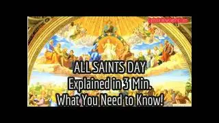 ALL SAINTS DAY Explained 🙏 What is All Saints Day From History Bible Catechism 🙏 You Need to Know!