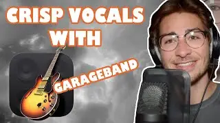 How to Mix Crisp Vocals in GARAGEBAND! (FREE)