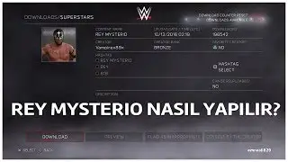 WWE 2K17 REY MYSTERİO NASIL YAPILIR?