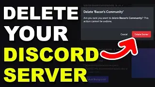 How To DELETE Your Entire Discord Server (STEP-BY-STEP!)