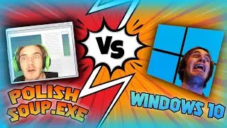 Polish_Soup.exe vs Windows 10 | SM#2 #viral