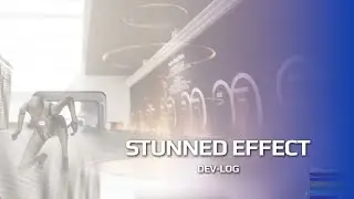 UE5 - Devlog - Stunned Effect | GamesByHyper