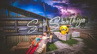 SUN SAATHIYA PUBG/BGMI EDIT