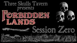 Forbidden Lands - Session Zero (explicit)