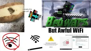 Bedwars But My Team-Mate Has Potato WiFi
