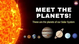 Meet the Planets in our Solar System / Science for Kids