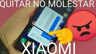 ⏰❌ Cómo DESACTIVAR MODO NO MOLESTAR en XIAOMI FÁCIL y RÁPIDO