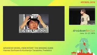 401 Dorfmann Tarasenko Advanced Model View Intent The Missing Guide DAY1