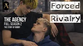 Forced Rivalry [FULL season 2] | The Agency series