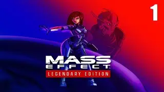 Let's Stream Mass Effect Legendary Edition - Part 1