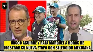 EL VASCO llegó a SELECCIÓN MEXICANA a IMPONER ORDEN extra cancha. Rafa Márquez, idolatrado | ESPN FC