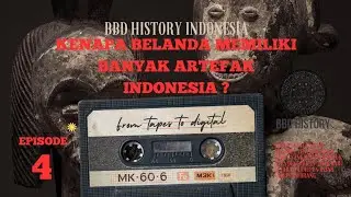Kenapa Belanda Mempunyai banyak Artefak dari Indonesia ?
