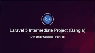 Laravel Intermediate Project in Bangla Part-15 | User comment system