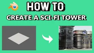 HOW TO CREATE A SCI-FI TOWER | Blender
