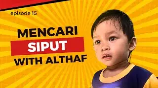 Vlog Althaf : Episode 14 