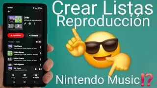 📱🎵🎶 Como CREAR LISTAS de REPRODUCCIONES en NINTENDO MUSIC PASO a PASO