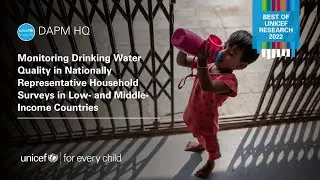 DAPM HQ | Monitoring Drinking Water Quality in Low- and Middle-Income Countries