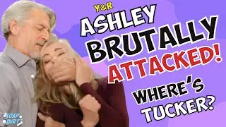 Young and the Restless: Ashley Brutally Attacked – Tucker Saves the Day!?! 