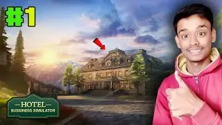 I Started My New Hotel Buisness 😍 || Hotel Buisness Simulator || Hotel Buisness Simulator Gameplay