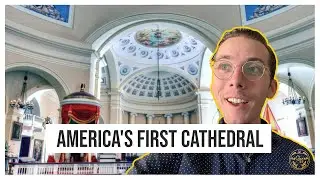 Touring America's First Cathedral: The Baltimore Basilica