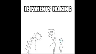 Le Parents Talking