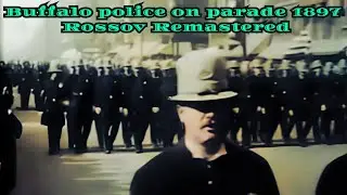 Buffalo police on parade 1897 (Rossov Remastered)