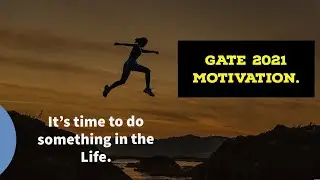 GATE 2021 Motivation.