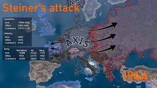 What if Steiner attacked?-Hoi4 Timelapse