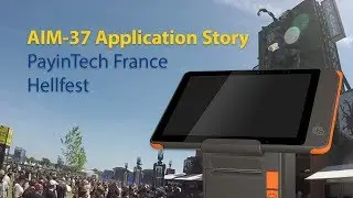 AIM-37 Application Story: Hellfest, France. Advantech & PayinTech (EN)