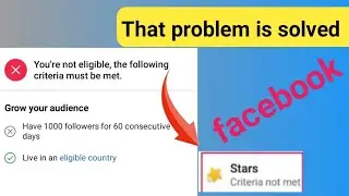 you're not eligible the following criteria must be met facebook | right to tell